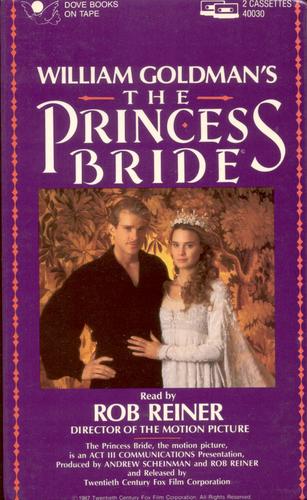 William Goldman: The Princess Bride (AudiobookFormat, 1987, Dove Entertainment Inc)