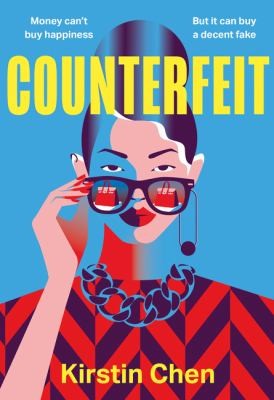 Kirstin Chen: Counterfeit (2022, HarperCollins Publishers Limited)