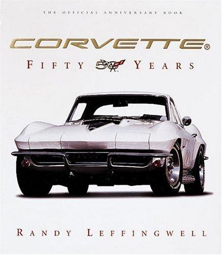 Randy Leffingwell: Corvette (Paperback, 2004, Motorbooks)