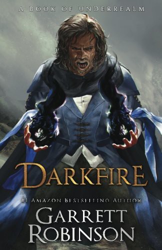 Garrett Robinson: Darkfire (Paperback, 2016, Living Art Enterprises)