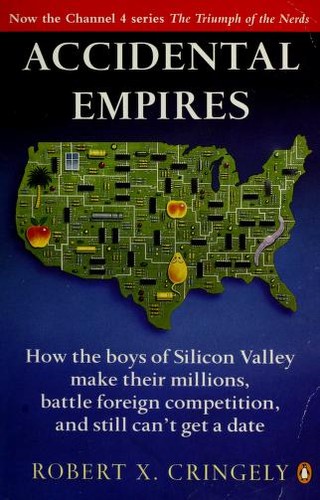 Robert X. Cringely: Accidental empires (1996, Penguin)