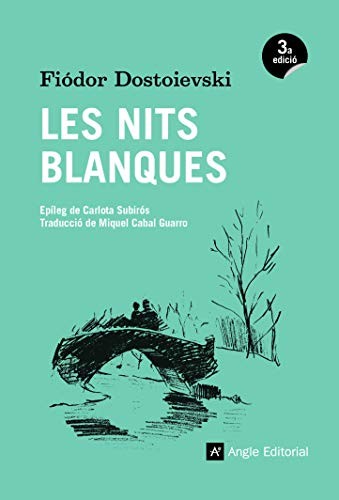 Fyodor Dostoevsky, Miquel Cabal Guarro: Les nits blanques (Paperback, Angle Editorial)