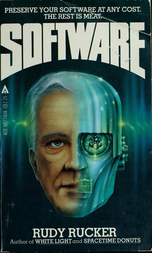 Rudy Rucker: Software (Paperback, 1982, Ace Books)