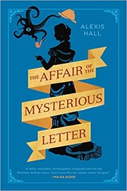Alexis Hall: The Affair of the Mysterious Letter (Paperback, 2019, Ace)