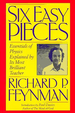 Richard P. Feynman, Robert B. Leighton, Matthew Sands: Six easy pieces (1994, Perseus Books)