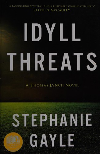 Stephanie Gayle: Idyll threats (2015)