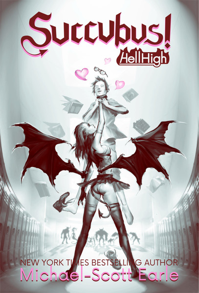 Michael-Scott Earle: Hell High (EBook, MSE Publishing LLC)