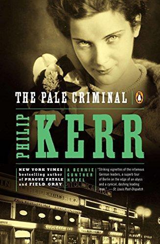 Philip Kerr: The Pale Criminal (Bernie Gunther, #2) (2005)