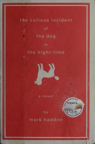 Mark Haddon: the curious incident of the dog in the nighttime (2003, jonathan cape)