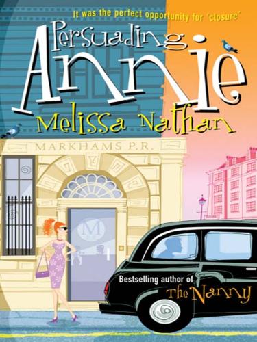 Melissa Nathan: Persuading Annie (EBook, 2008, Random House Publishing Group)
