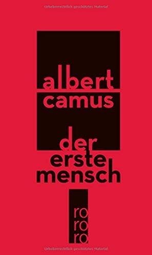 Albert Camus: Der erste Mensch (Paperback, 2010, Rowohlt Taschenbuch)