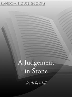 Ruth Rendell: A Judgement In Stone (2010, Penguin Random House)