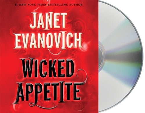 Janet Evanovich, Lorelei King: Wicked Appetite (AudiobookFormat, 2010, Macmillan Audio)