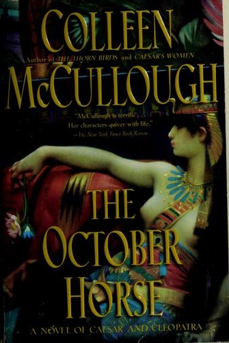 Colleen McCullough: The October Horse (Paperback, 2007, Simon & Schuster)