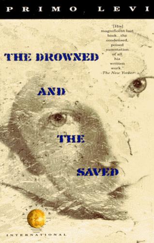 Primo Levi: The drowned and the saved (1989, Vintage International)