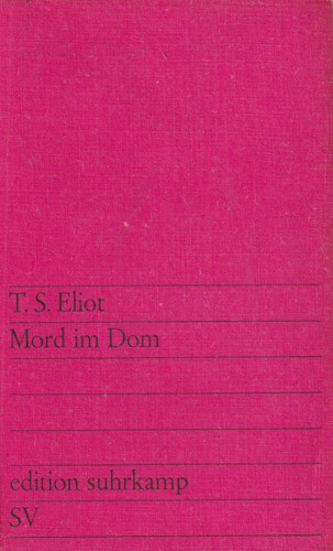 T. S. Eliot: Mord im Dom (German language, 1971, Suhrkamp Verlag)