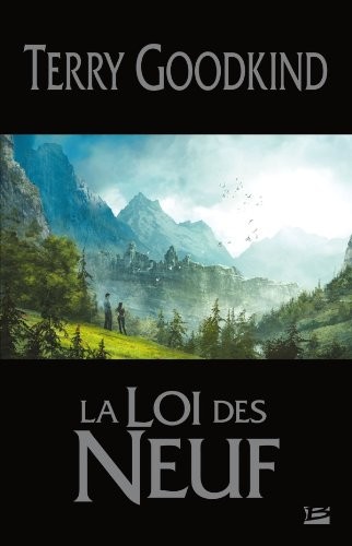 Terry Goodkind: La Loi des Neuf (French language, 2012, Bragelonne)