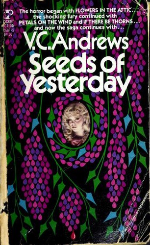 V. C. Andrews: Seeds of Yesterday (Paperback, 1989, Pocket Books)