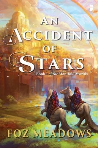 Howard Hughes: An Accident of Stars: Book I in The Manifold Worlds Series (2001, Angry Robot)