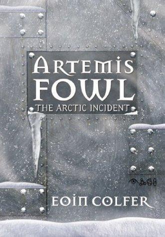 Eoin Colfer, Siân Melangell Dafydd: Artemis Fowl: The Arctic Incident