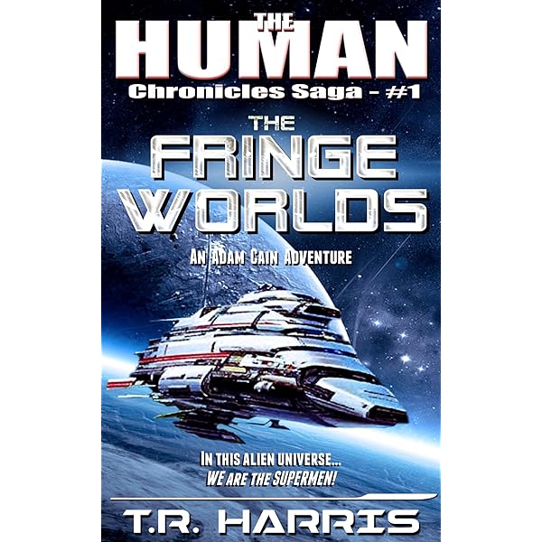 T.R. Harris: The Fringe Worlds (Paperback, 2013, Harris Publications)