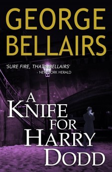 George Bellairs: A Knife for Harry Dodd (2019, Agora Books)