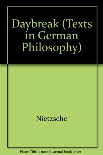 Friedrich Nietzsche: Daybreak (1982, Cambridge University Press)