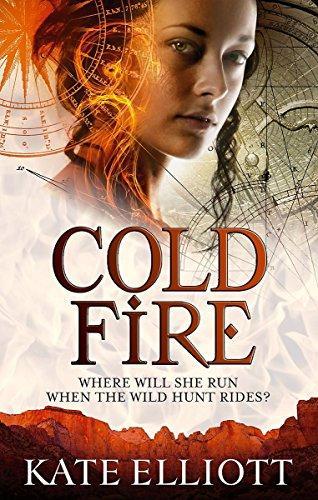 Kate Elliott: Cold Fire (Spiritwalker, #2)