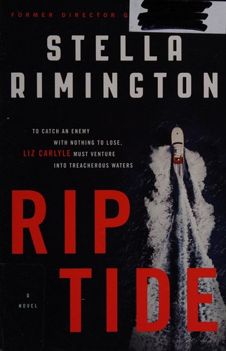 Stella Rimington: Rip Tide (2012, Bloomsbury Publishing USA)