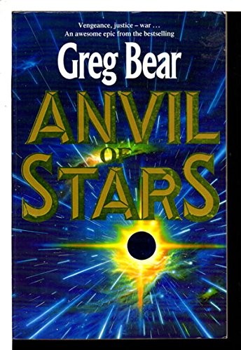 Greg Bear: Anvil of stars. (1992, Century)