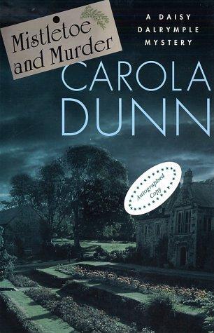 Carola Dunn: Mistletoe and murder (2002, St. Martin's Minotaur)