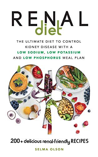 Selma Olson: Renal Diet (Hardcover, 2020, Life Plus Lab)