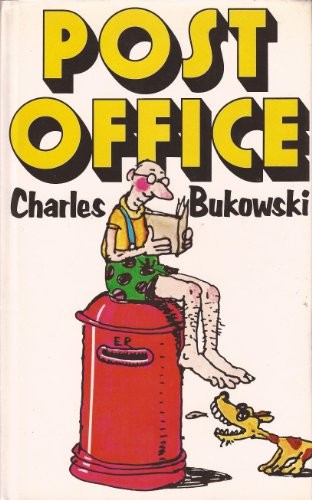 Charles Bukowski: Post Office (Hardcover, 1980, Melbourne Ho.)