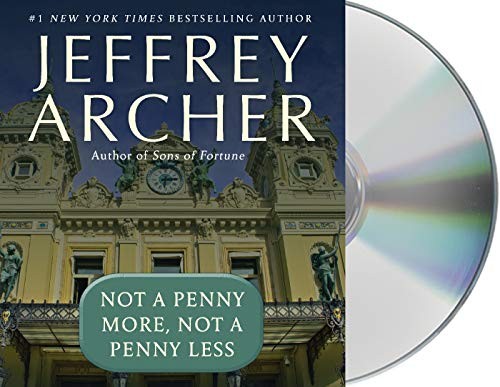 John Lee, Jeffrey Archer: Not a Penny More, Not a Penny Less (AudiobookFormat, 2016, Macmillan Audio)