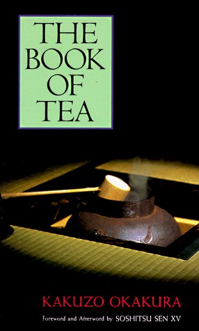 Okakura Kakuso: The Book of Tea (Paperback, 1991, Brand: Kodansha International (JPN), Kodansha USA Inc)