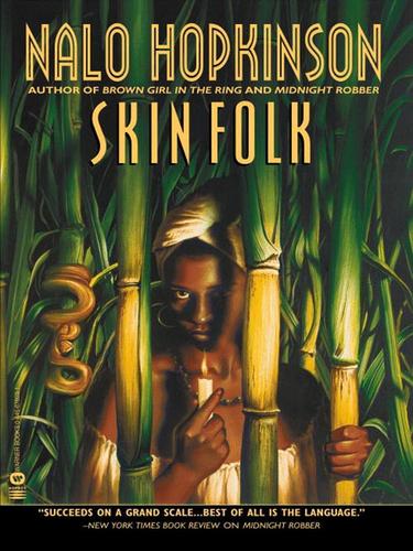 Nalo Hopkinson: Skin Folk (EBook, 2001, Grand Central Publishing)