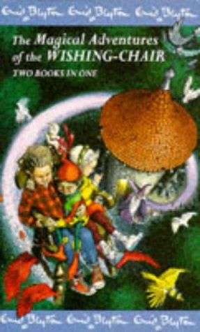 Enid Blyton: Magical Adventures of the Wishing Chair (Paperback, 1993, Mammoth)