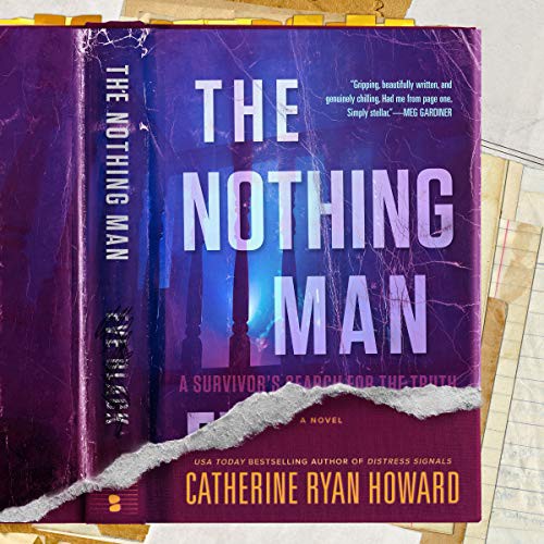 Catherine Ryan Howard: The Nothing Man (AudiobookFormat, 2025, Blackstone Publishing)