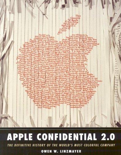 Owen Linzmayer, Owen W. Linzmayer: Apple Confidential 2.0 (Paperback, 2004, No Starch Press)