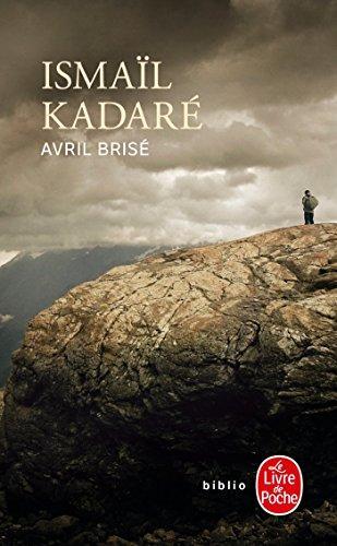 Ismail Kadare: Avril brisé (French language, 1983)