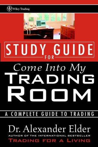Alexander Elder: Come into my trading room (2002, Wiley)