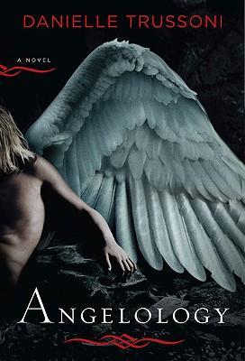 Danielle Trussoni: Angelology (2010, Viking)