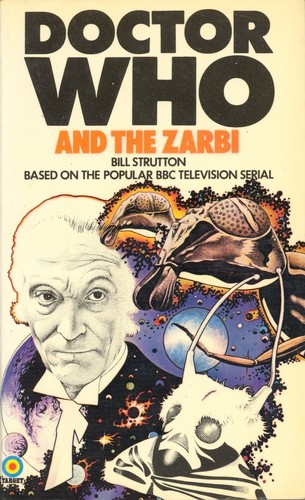 Bill Strutton: Doctor Who and the Zarbi (Paperback, 1973, Target Books)