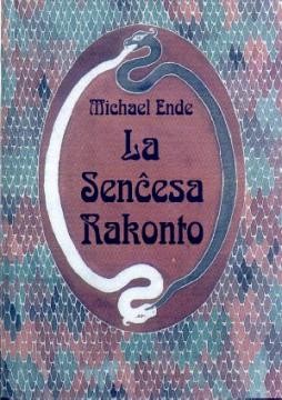 Michael Ende: La Senĉesa Rakonto (Hardcover, Esperanto language, 1997, GEA / Inter-Kulturo)