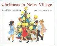 Astrid Lindgren: Christmas in Noisy Village (Hardcover, 1999, Tandem Library)