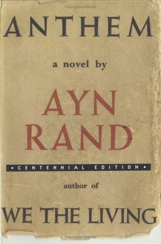 Ayn Rand: Anthem (Centennial Edition) (2004, Plume)