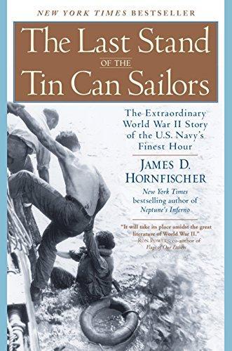 James D. Hornfischer: The Last Stand of the Tin Can Sailors (Paperback, 2005, Bantam)