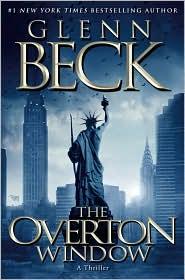 Glenn Beck: The Overton Window (Hardcover, 2010, Threshhold Editions)