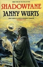 Janny Wurts: Shadowfane (The Cycle of Fire Series) (Paperback, 1990, Grafton)