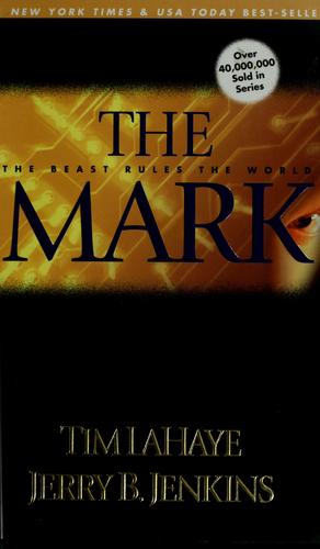 Tim F. LaHaye: The mark (2000, Tyndale House Publishers)